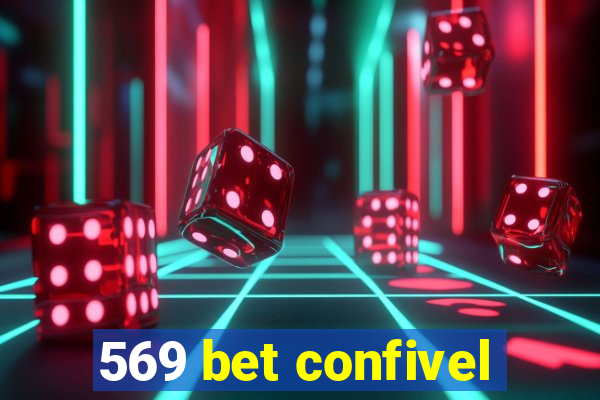 569 bet confivel